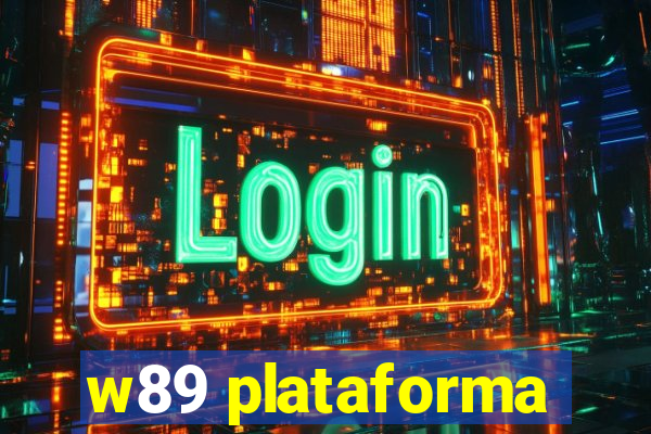 w89 plataforma